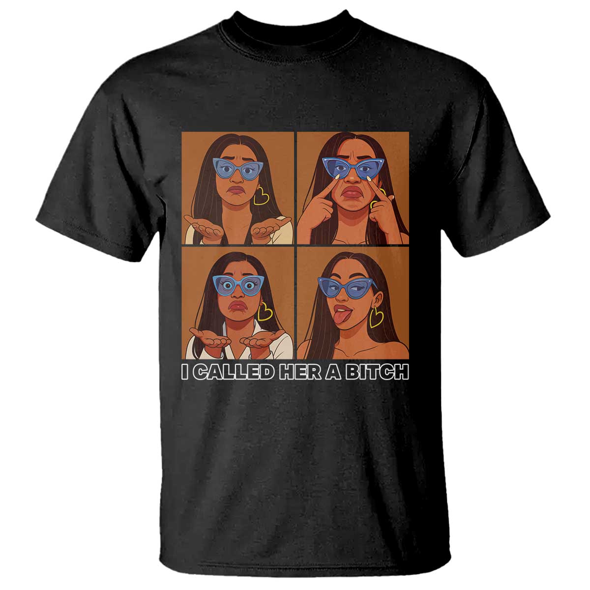 I Called Her A Bitch T Shirt Funny Court Sarcasm TS12 Black Print Your Wear