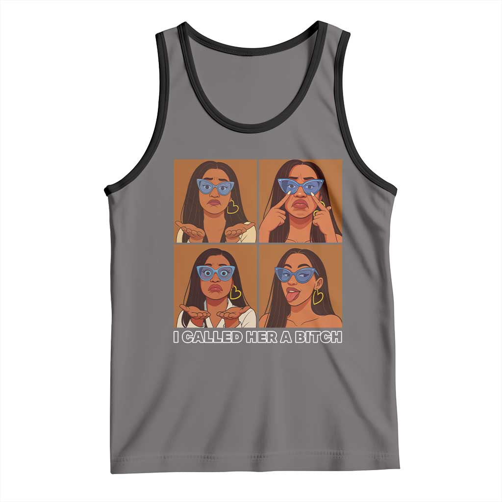 I Called Her A Bitch Tank Top Funny Court Sarcasm TS12 Deep Heather Black Print Your Wear