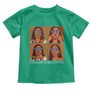 I Called Her A Bitch Toddler T Shirt Funny Court Sarcasm TS12 Irish Green Print Your Wear