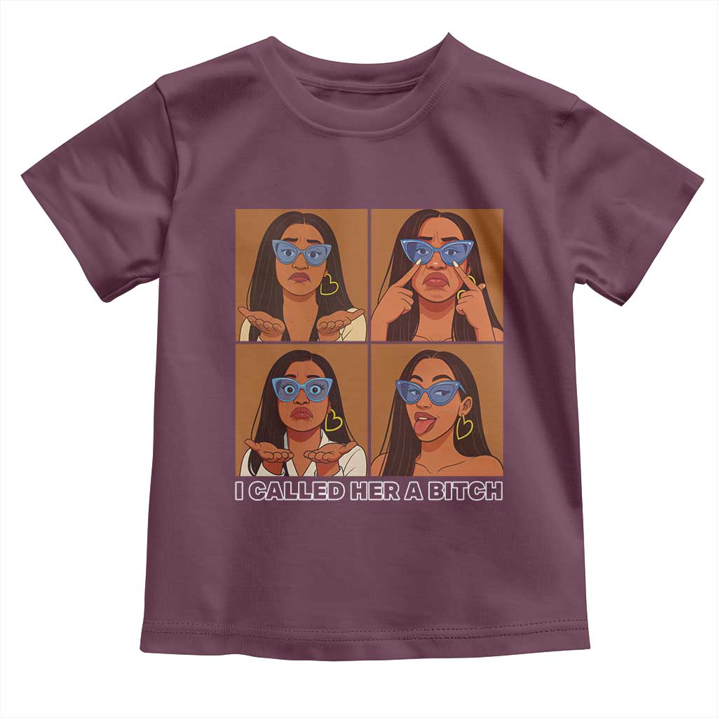 I Called Her A Bitch Toddler T Shirt Funny Court Sarcasm TS12 Maroon Print Your Wear