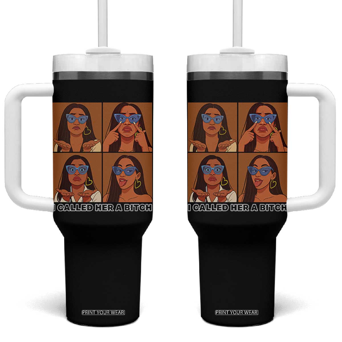 I Called Her A Bitch Tumbler With Handle Funny Court Sarcasm TS12 One Size: 40 oz Black Print Your Wear