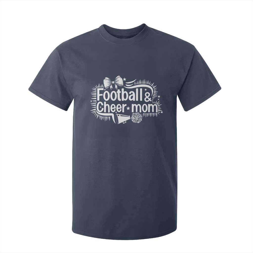 Football And Cheer Mom Quote T Shirt For Kid Sport Cheerleading Season Gift TS12 Navy Print Your Wear
