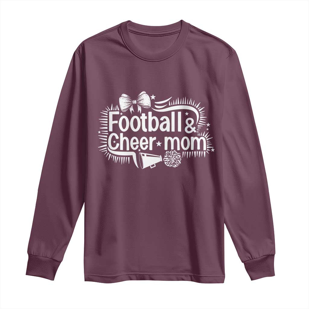 Football And Cheer Mom Quote Long Sleeve Shirt Sport Cheerleading Season Gift TS12 Maroon Print Your Wear