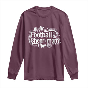 Football And Cheer Mom Quote Long Sleeve Shirt Sport Cheerleading Season Gift TS12 Maroon Print Your Wear