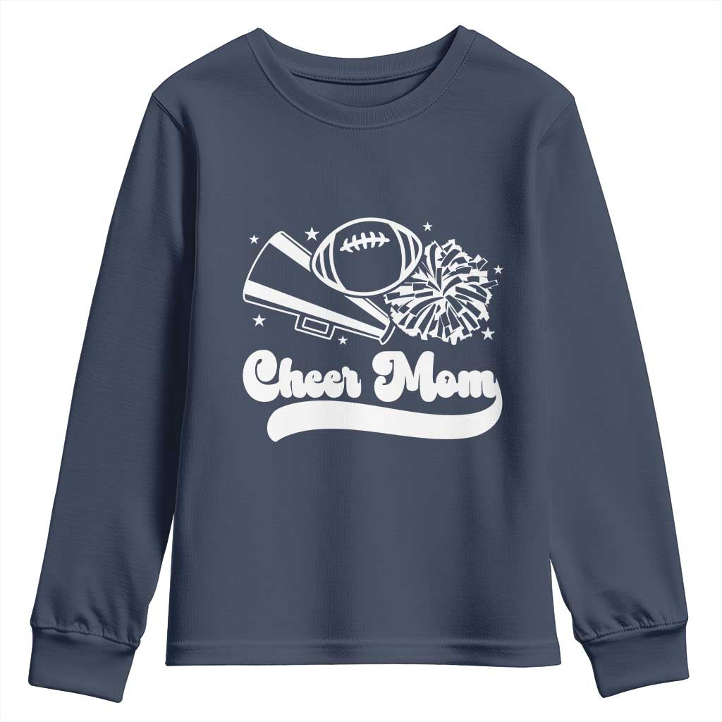 Cheer Mom Football Game Day Youth Sweatshirt Cheerleader Team Spirit Gift TS12 Navy Print Your Wear