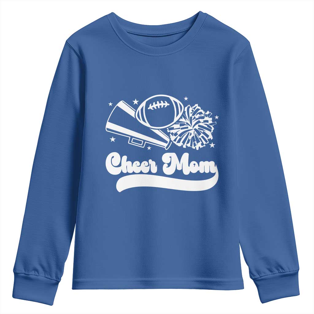 Cheer Mom Football Game Day Youth Sweatshirt Cheerleader Team Spirit Gift TS12 Royal Blue Print Your Wear