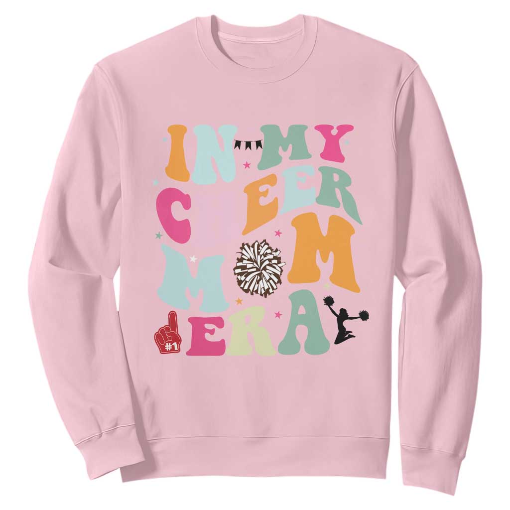 In My Cheer Mom Era Sweatshirt Cheerleading Gift TS12 Light Pink Print Your Wear