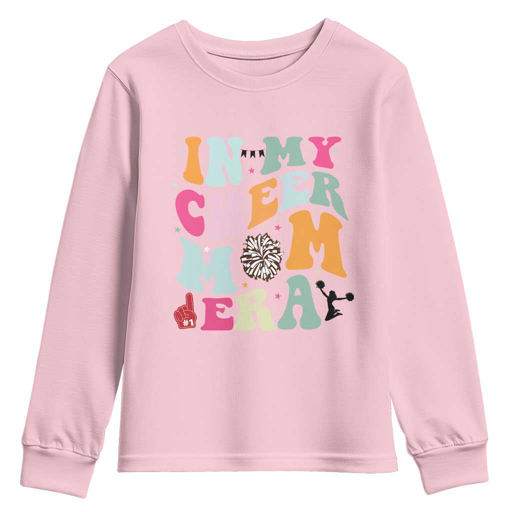 In My Cheer Mom Era Youth Sweatshirt Cheerleading Gift TS12 Light Pink Print Your Wear