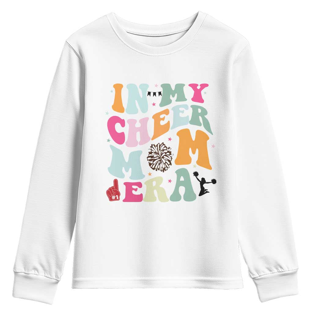In My Cheer Mom Era Youth Sweatshirt Cheerleading Gift TS12 White Print Your Wear