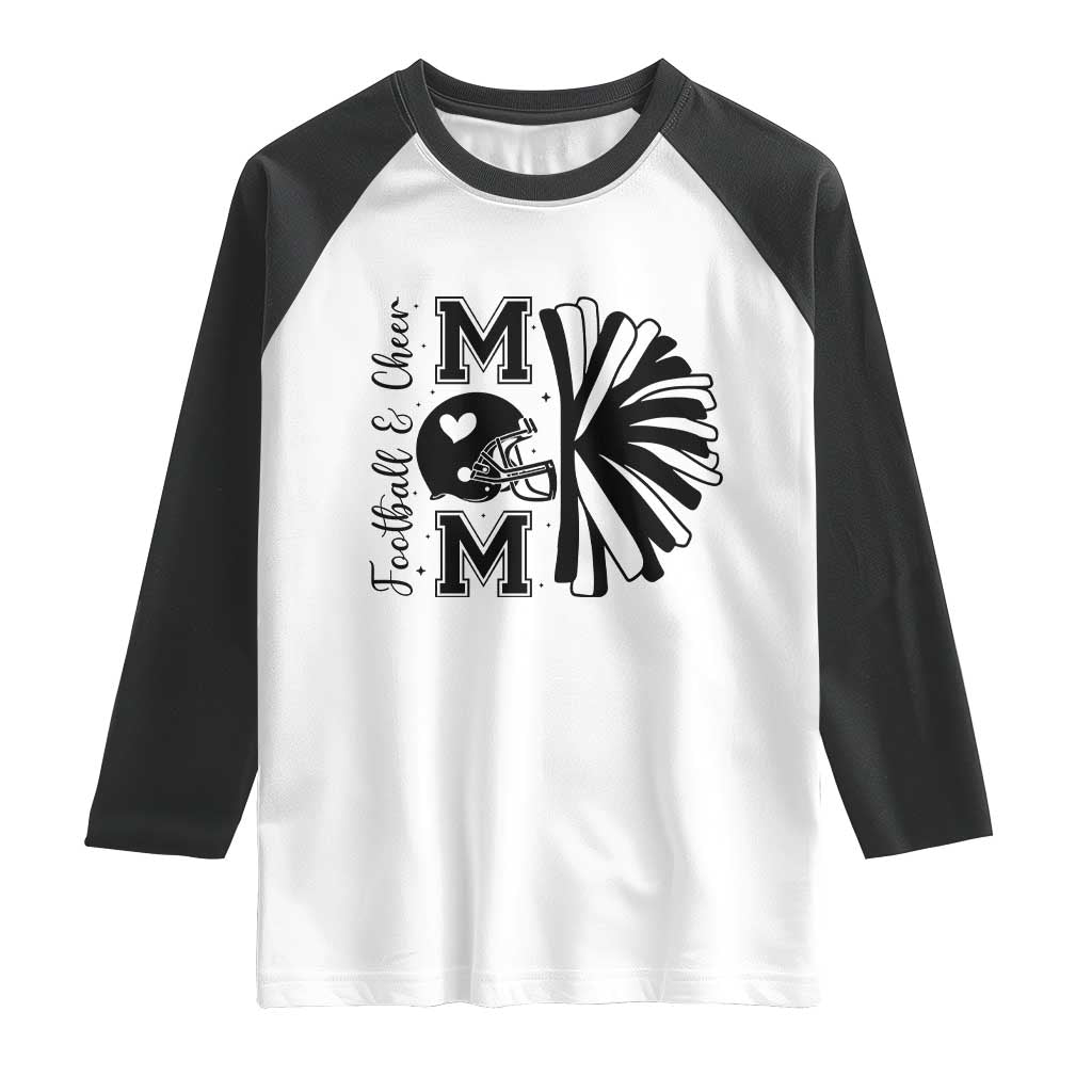 Proud Football And Cheer Mom Quote Raglan Shirt Gift For Sports Season TS12 White Black Print Your Wear