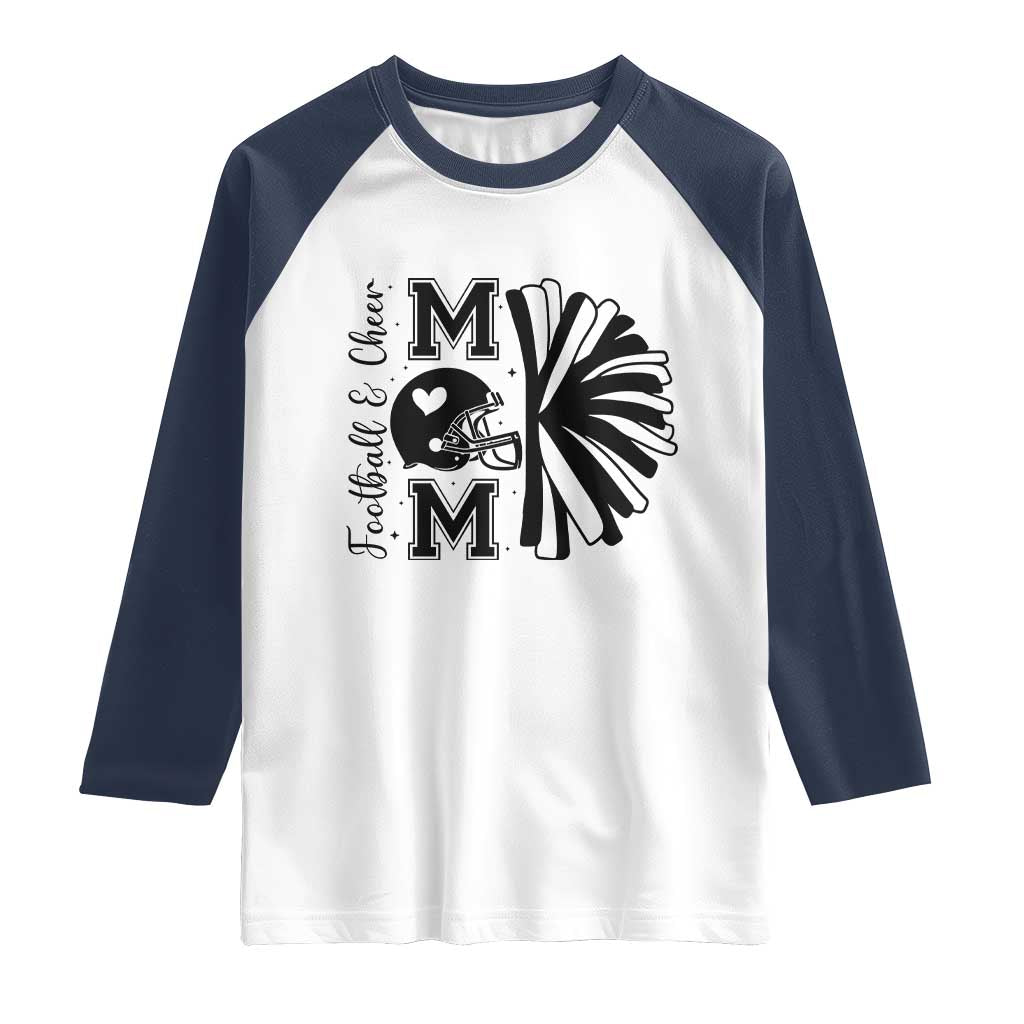 Proud Football And Cheer Mom Quote Raglan Shirt Gift For Sports Season TS12 White Navy Print Your Wear