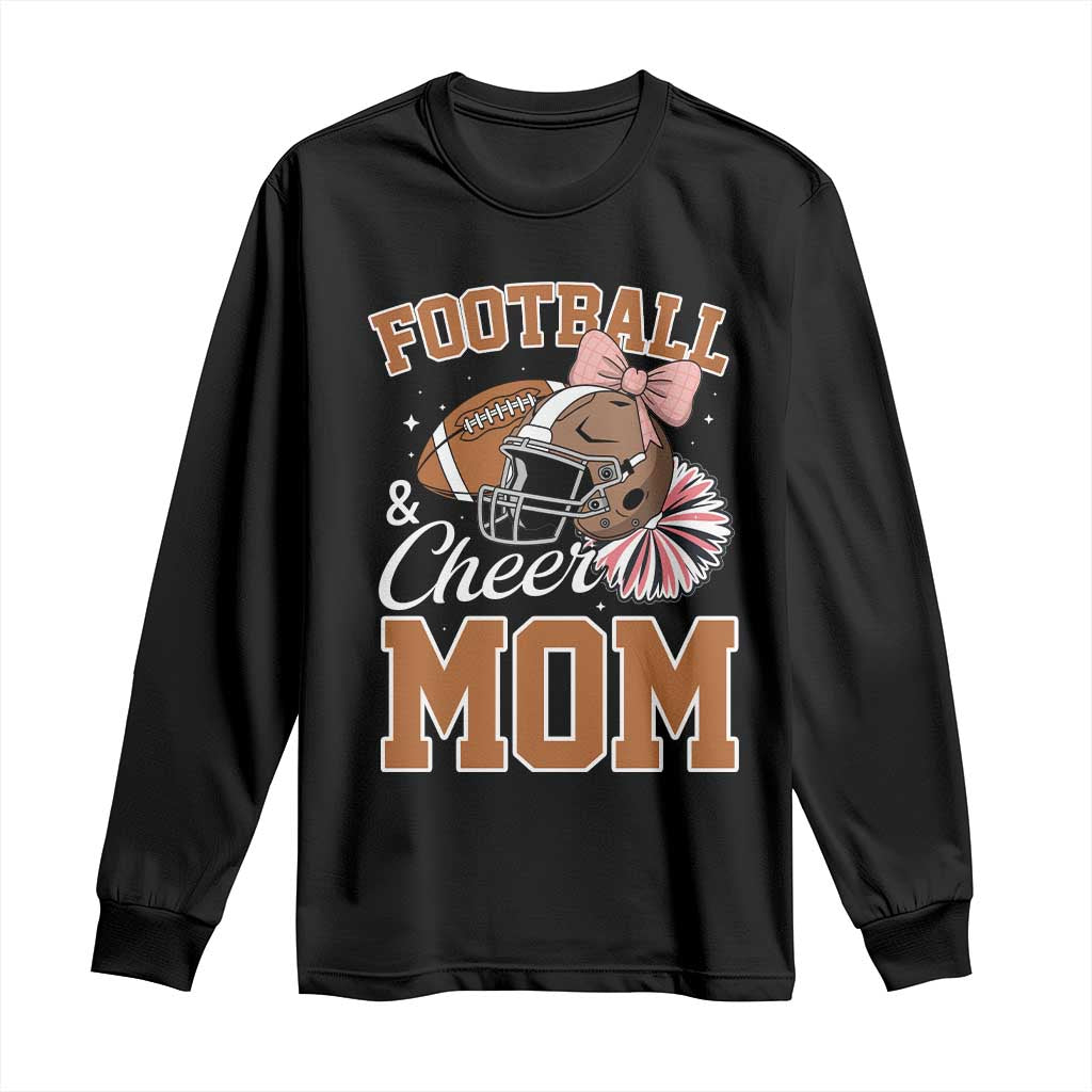Funny Football And Cheer Mom Quote Long Sleeve Shirt Sports Season Gift TS12 Black Print Your Wear