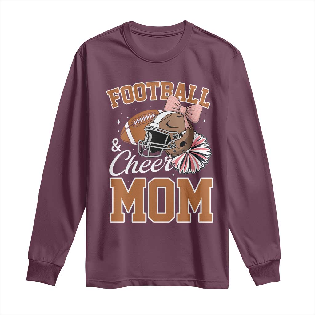 Funny Football And Cheer Mom Quote Long Sleeve Shirt Sports Season Gift TS12 Maroon Print Your Wear