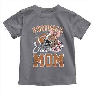 Funny Football And Cheer Mom Quote Toddler T Shirt Sports Season Gift TS12 Charcoal Print Your Wear