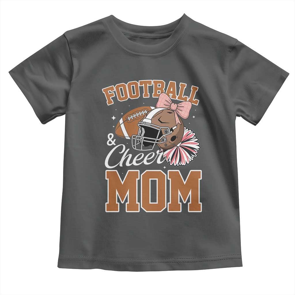 Funny Football And Cheer Mom Quote Toddler T Shirt Sports Season Gift TS12 Dark Heather Print Your Wear