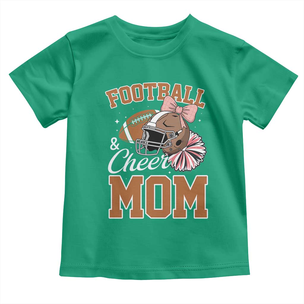 Funny Football And Cheer Mom Quote Toddler T Shirt Sports Season Gift TS12 Irish Green Print Your Wear