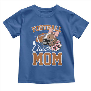 Funny Football And Cheer Mom Quote Toddler T Shirt Sports Season Gift TS12 Royal Blue Print Your Wear