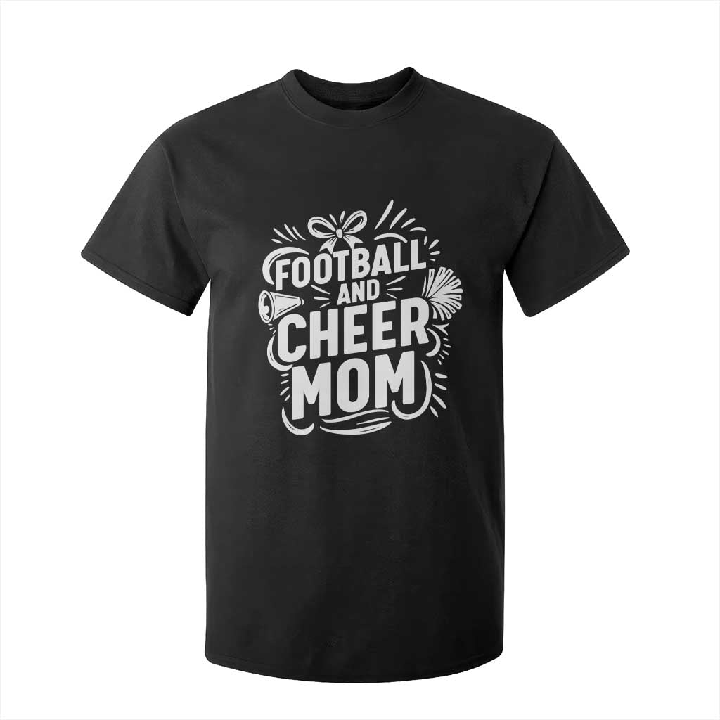 Football And Cheer Mom Quote T Shirt For Kid Team Supporter Gift Idea TS12 Black Print Your Wear