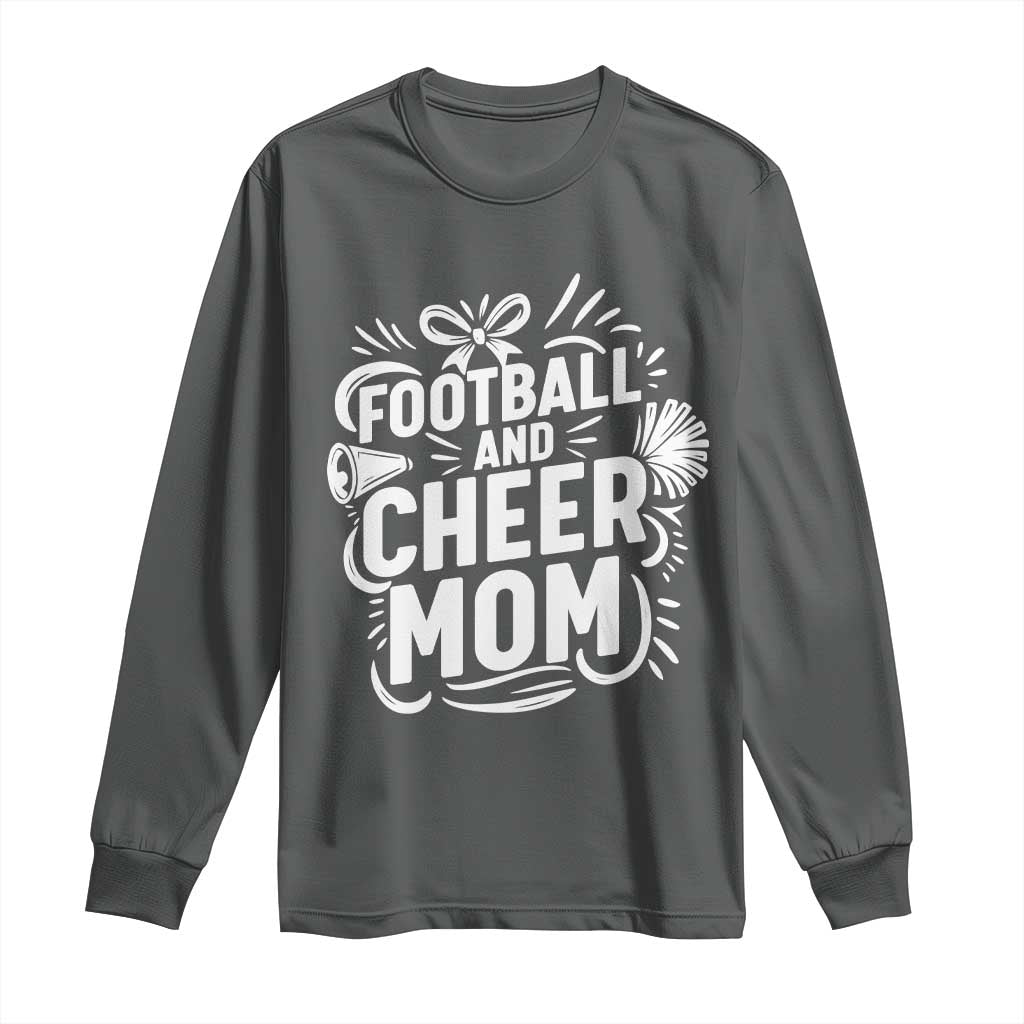 Football And Cheer Mom Quote Long Sleeve Shirt Team Supporter Gift Idea TS12 Dark Heather Print Your Wear