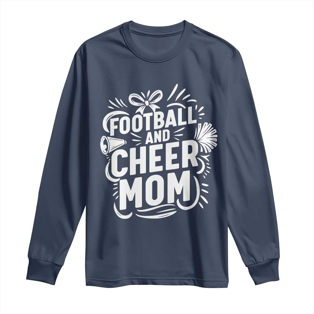 Football And Cheer Mom Quote Long Sleeve Shirt Team Supporter Gift Idea TS12 Navy Print Your Wear