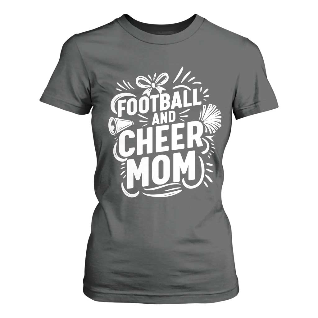 Football And Cheer Mom Quote T Shirt For Women Team Supporter Gift Idea TS12 Dark Heather Print Your Wear