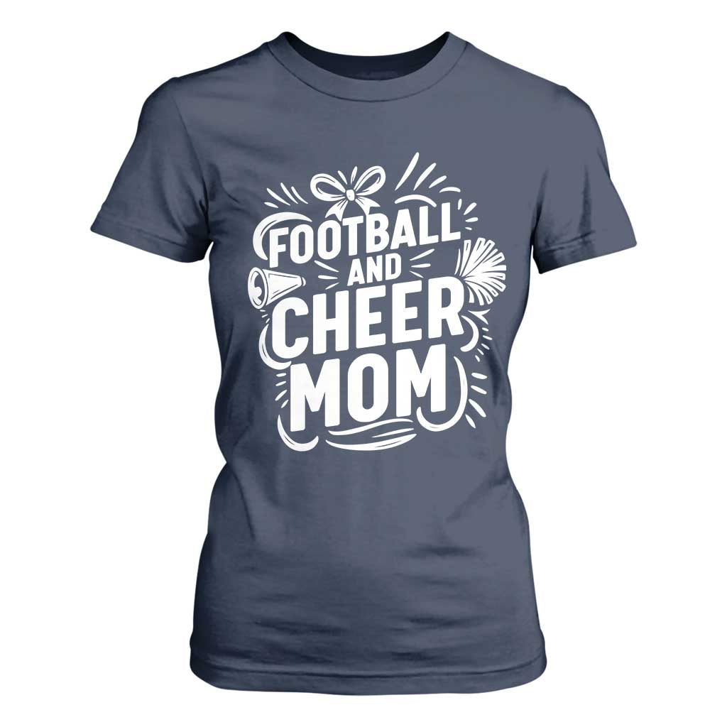 Football And Cheer Mom Quote T Shirt For Women Team Supporter Gift Idea TS12 Navy Print Your Wear