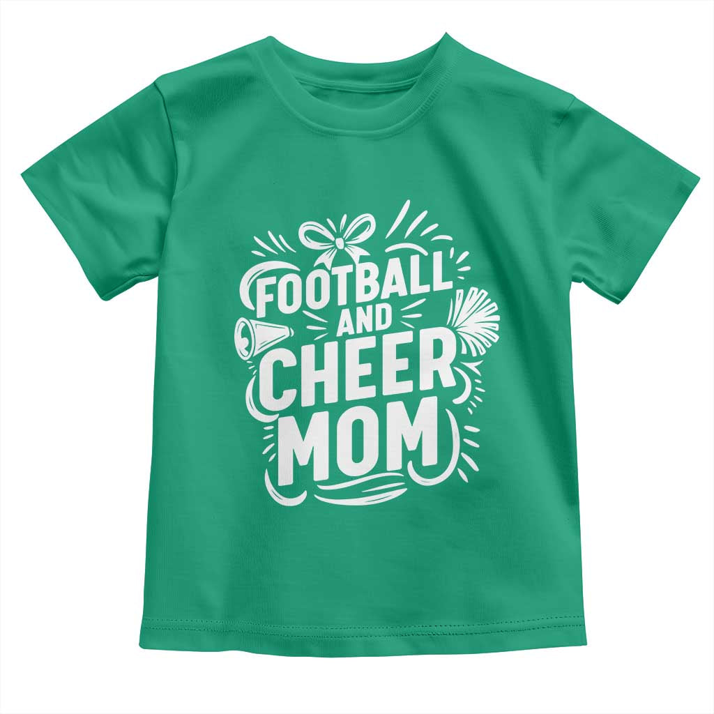 Football And Cheer Mom Quote Toddler T Shirt Team Supporter Gift Idea TS12 Irish Green Print Your Wear