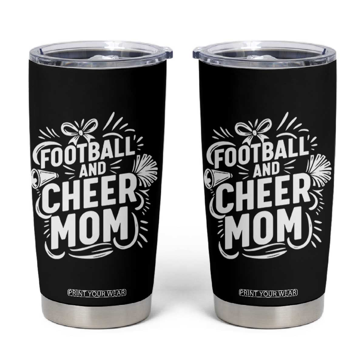 Football And Cheer Mom Quote Tumbler Cup Team Supporter Gift Idea TS12 Black Print Your Wear