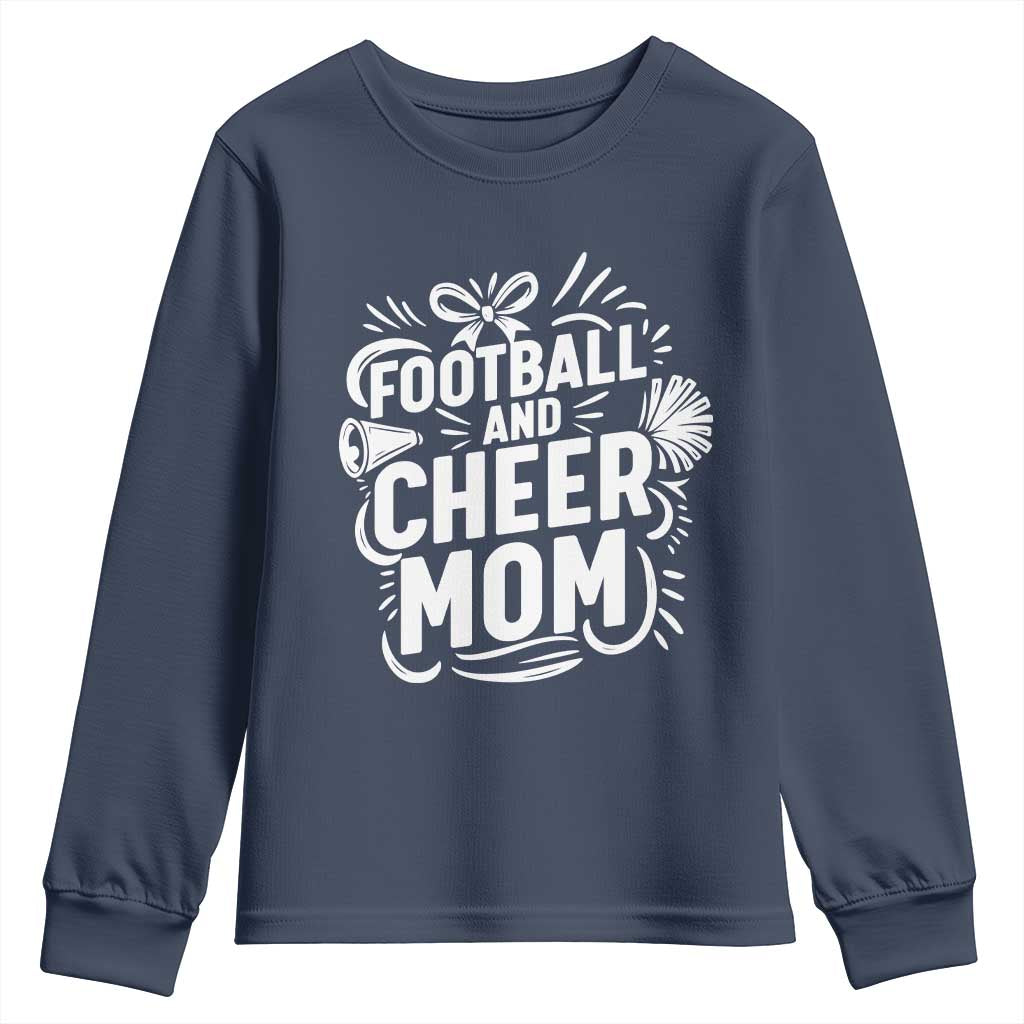 Football And Cheer Mom Quote Youth Sweatshirt Team Supporter Gift Idea TS12 Navy Print Your Wear