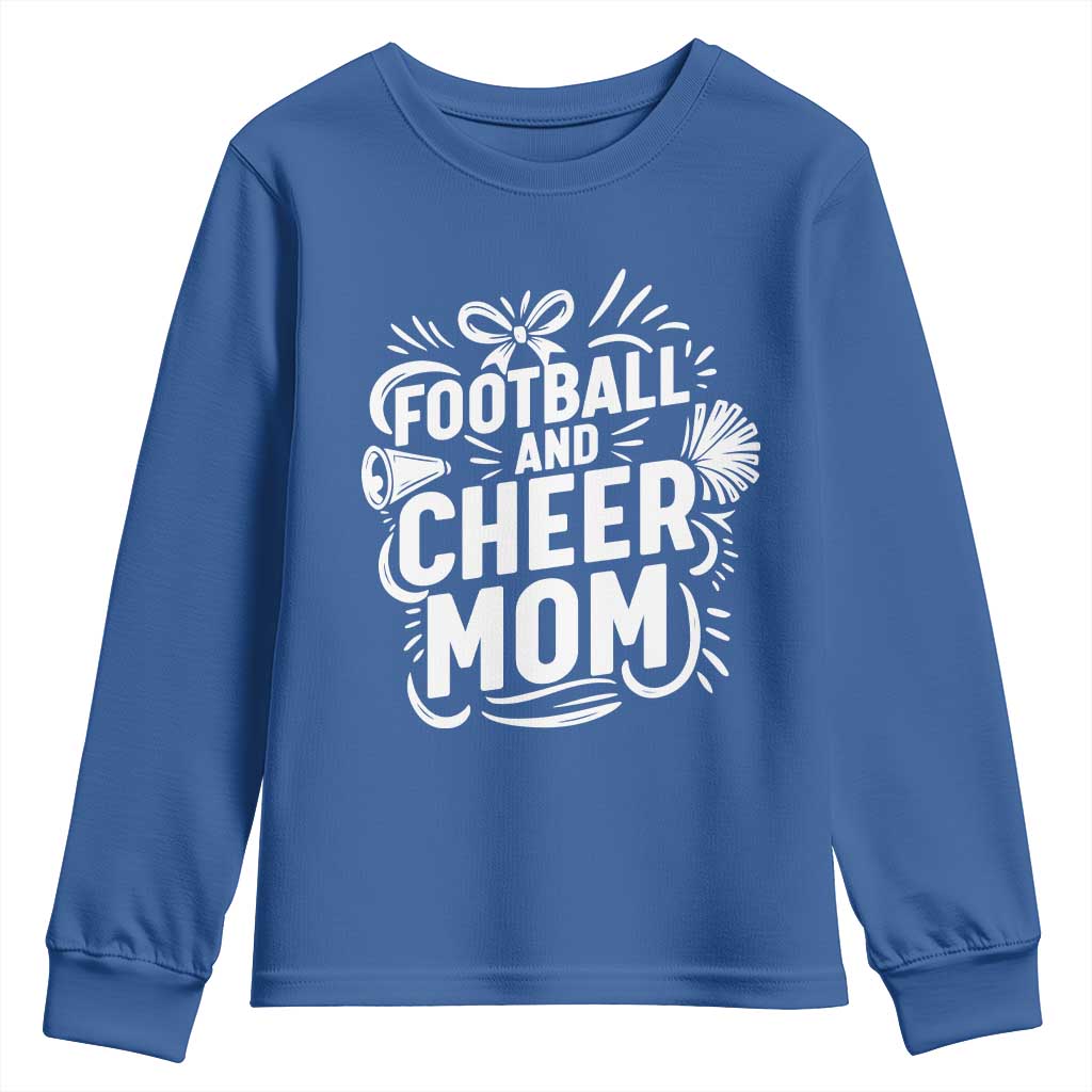 Football And Cheer Mom Quote Youth Sweatshirt Team Supporter Gift Idea TS12 Royal Blue Print Your Wear