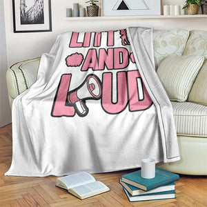 Little And Loud Quote Throw Blanket Cheerleader Girl Sports Gift TS12 Print Your Wear