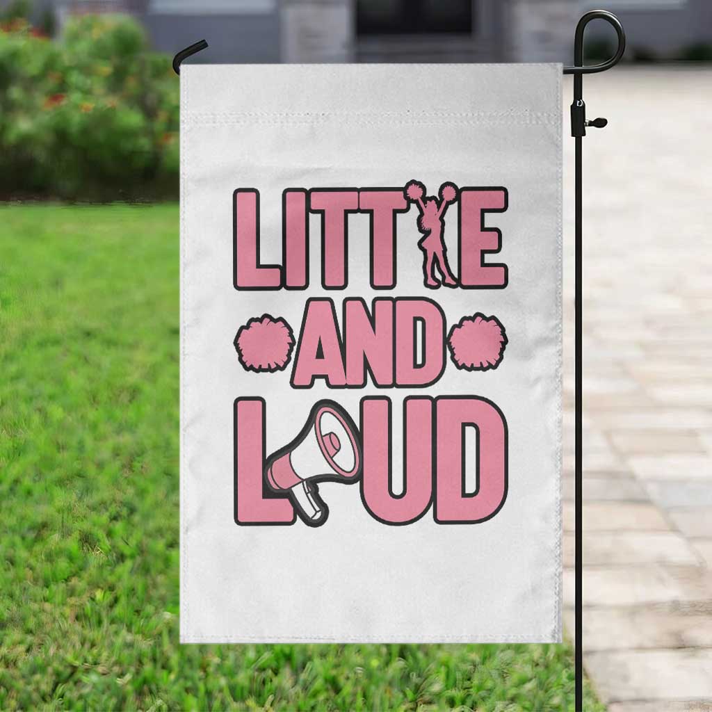 Little And Loud Quote Garden Flag Cheerleader Girl Sports Gift TS12 Print Your Wear