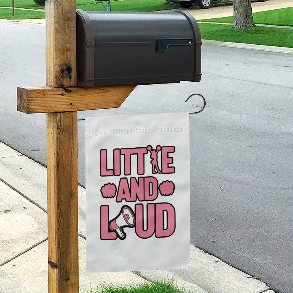 Little And Loud Quote Garden Flag Cheerleader Girl Sports Gift TS12 Print Your Wear