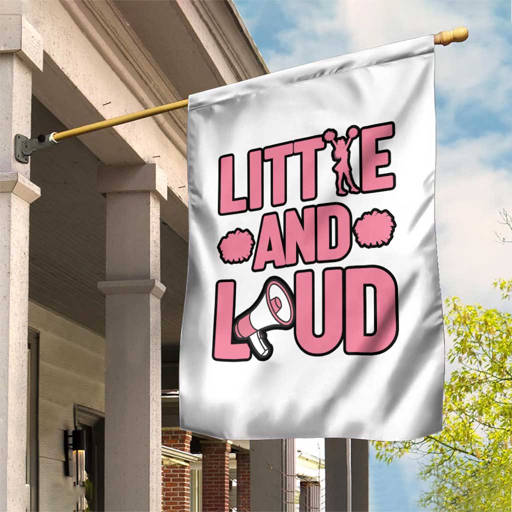 Little And Loud Quote Garden Flag Cheerleader Girl Sports Gift TS12 Print Your Wear