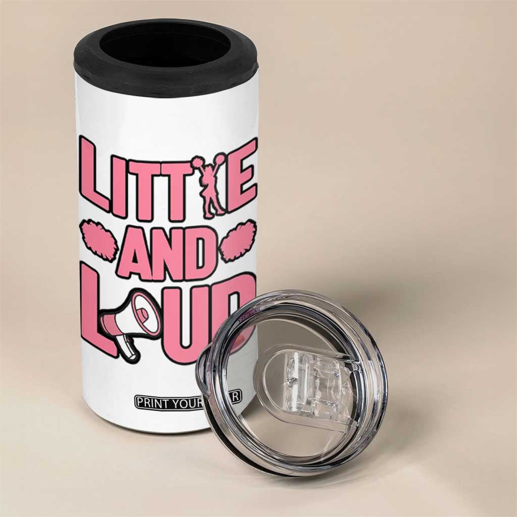 Little And Loud Quote 4 in 1 Can Cooler Tumbler Cheerleader Girl Sports Gift TS12 Print Your Wear