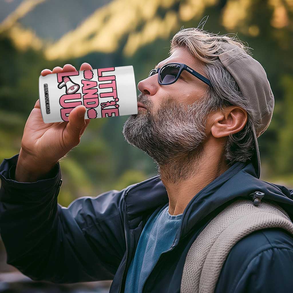 Little And Loud Quote 4 in 1 Can Cooler Tumbler Cheerleader Girl Sports Gift TS12 Print Your Wear