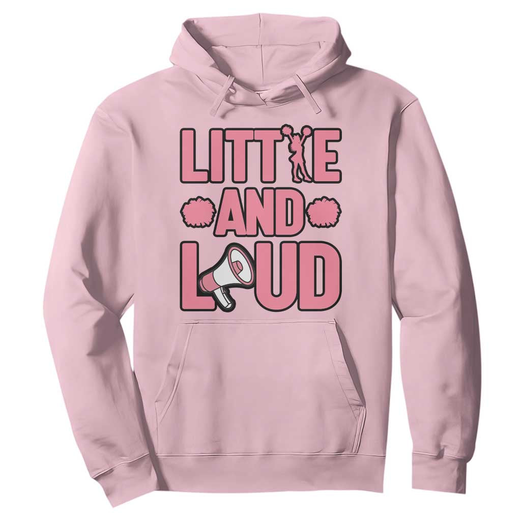 Little And Loud Quote Hoodie Cheerleader Girl Sports Gift TS12 Light Pink Print Your Wear