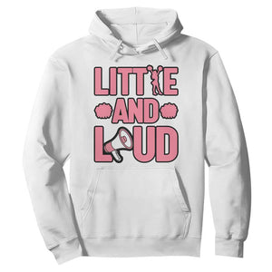 Little And Loud Quote Hoodie Cheerleader Girl Sports Gift TS12 White Print Your Wear