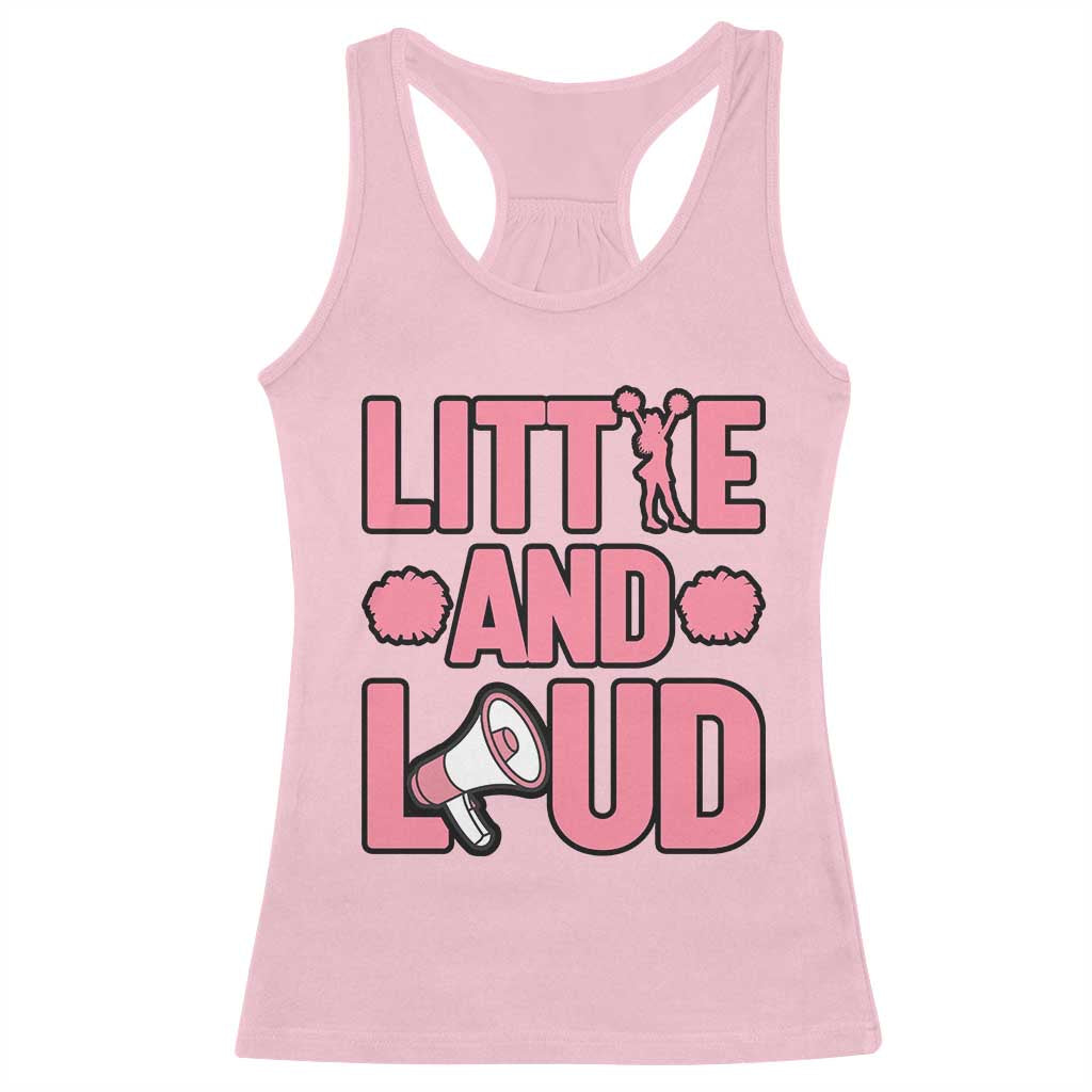 Little And Loud Quote Racerback Tank Top Cheerleader Girl Sports Gift TS12 Light Pink Print Your Wear