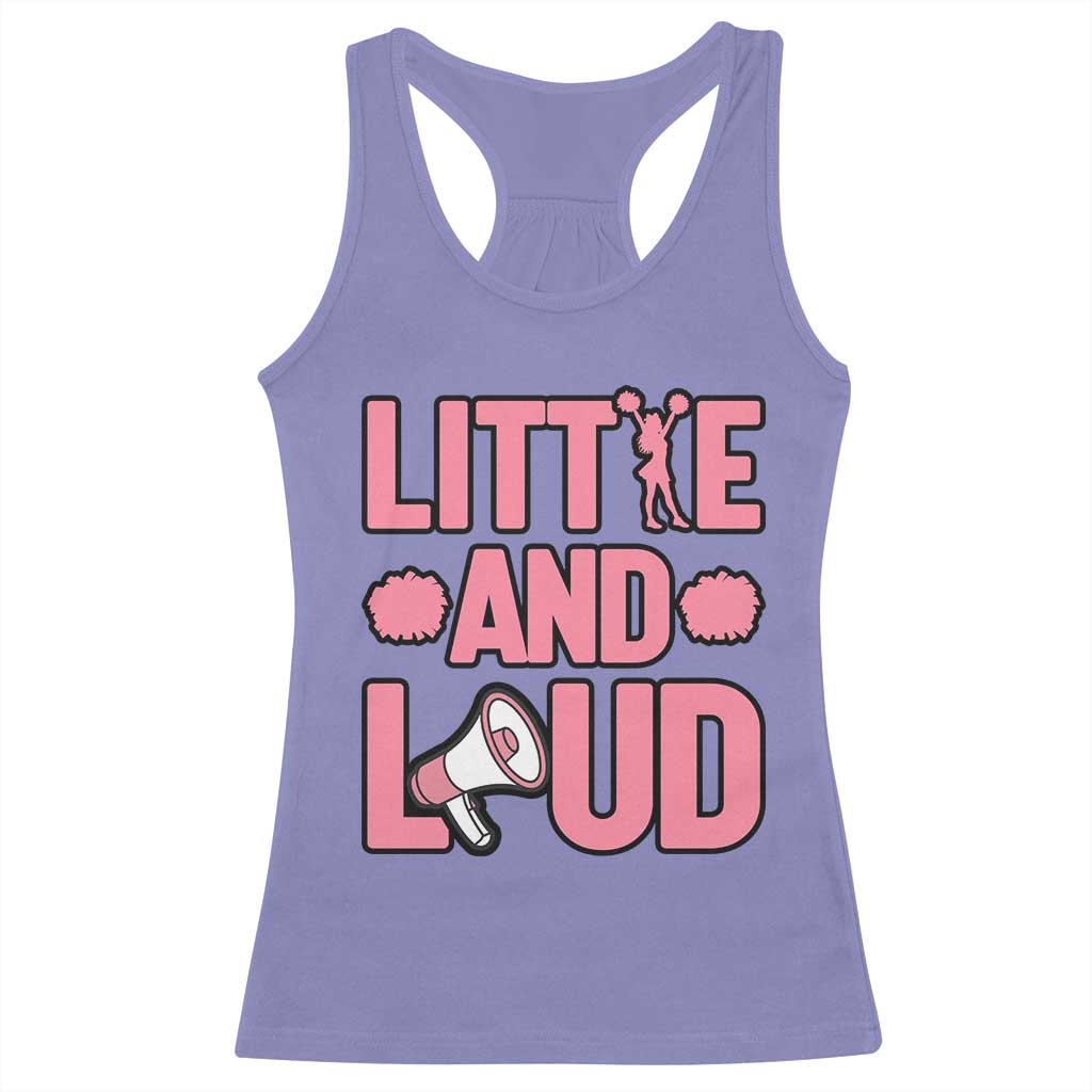 Little And Loud Quote Racerback Tank Top Cheerleader Girl Sports Gift TS12 Violet Print Your Wear