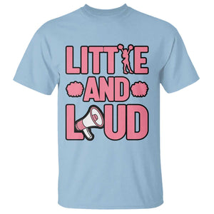 Little And Loud Quote T Shirt Cheerleader Girl Sports Gift TS12 Light Blue Print Your Wear