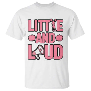 Little And Loud Quote T Shirt Cheerleader Girl Sports Gift TS12 White Print Your Wear