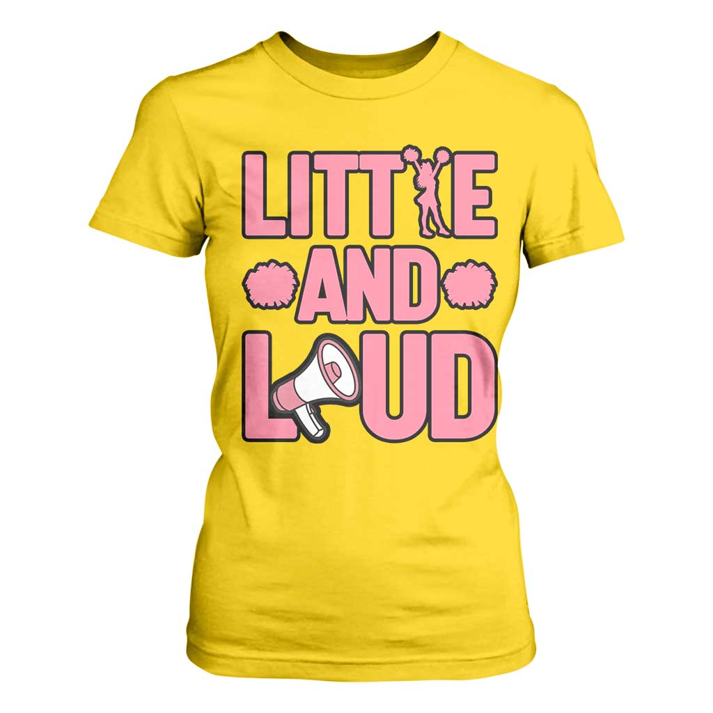 Little And Loud Quote T Shirt For Women Cheerleader Girl Sports Gift TS12 Daisy Print Your Wear