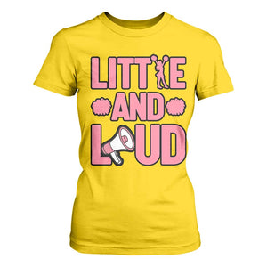Little And Loud Quote T Shirt For Women Cheerleader Girl Sports Gift TS12 Daisy Print Your Wear