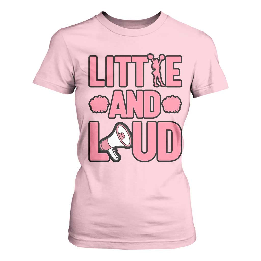 Little And Loud Quote T Shirt For Women Cheerleader Girl Sports Gift TS12 Light Pink Print Your Wear