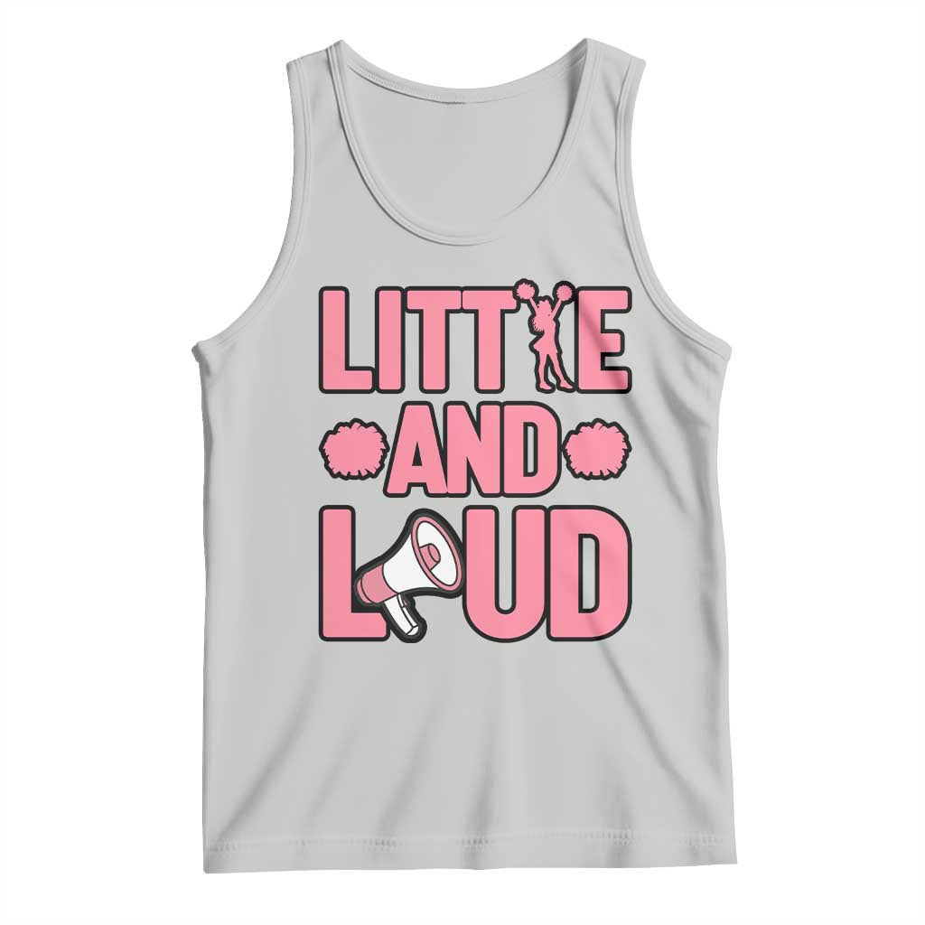 Little And Loud Quote Tank Top Cheerleader Girl Sports Gift TS12 Ash Print Your Wear