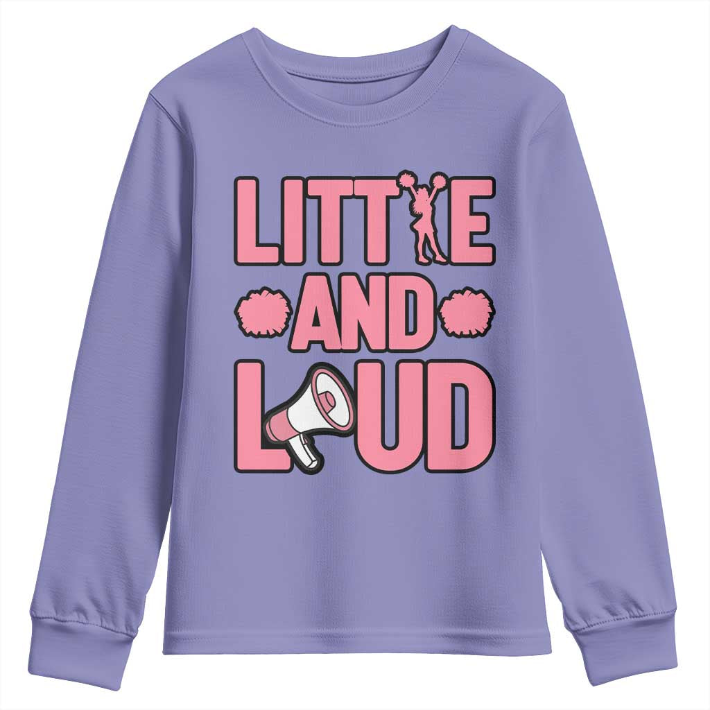 Little And Loud Quote Youth Sweatshirt Cheerleader Girl Sports Gift TS12 Violet Print Your Wear