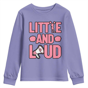 Little And Loud Quote Youth Sweatshirt Cheerleader Girl Sports Gift TS12 Violet Print Your Wear