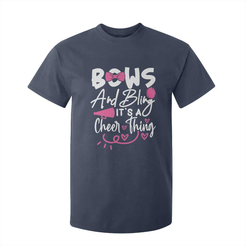 Bows And Bling Its A Cheer Thing T Shirt For Kid Cheerleading Gift TS12 Navy Print Your Wear