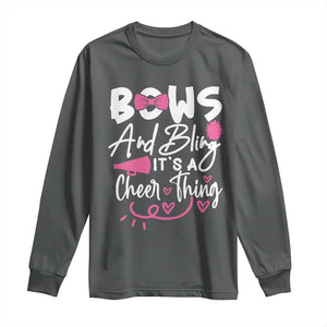 Bows And Bling Its A Cheer Thing Long Sleeve Shirt Cheerleading Gift TS12 Dark Heather Print Your Wear